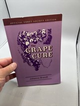 The Grape Cure by Johanna Brandt (2011, Trade Paperback) - $8.90