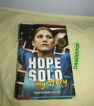 Hope Solo : My Story by Hope Solo (2012, Hardcover) - £19.54 GBP