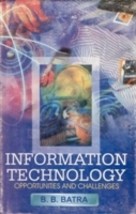 Information Technology: Opportunities and Challenges [Hardcover] - £23.29 GBP