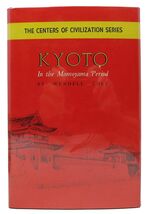 (Signed) 1967 HC Kyoto in the Momoyama period (The Centers of civilizati... - $6.03