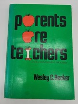Parents Are Teachers : A Child Management Program by Wesley C. Becker  - £3.93 GBP
