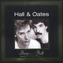 Forever Gold by Daryl Hall &amp; John Oates (CD, 2007) - $9.95