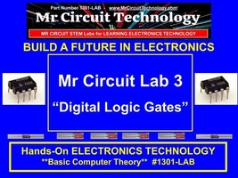 Mr Circuit Lab 3 LOGIC GATE LEARNING KIT - How Computers Work on the inside - £21.93 GBP