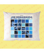 JOE BONAMASSA - BLUES DELUXE VOL Pillow Cases - $23.00