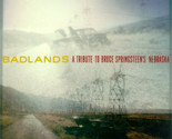 Badlands (A Tribute To Bruce Springsteen&#39;s Nebraska) [Audio CD] - £15.65 GBP