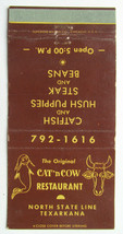 Cat &#39;n Cow Restaurant - North State Line Texarkana, Texas 30FS Matchbook Cover - £1.38 GBP