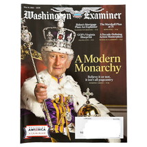 Washington Examiner Magazine May 16 2023 A Modern Monarchy Bidens Mortgage Plan - £3.93 GBP