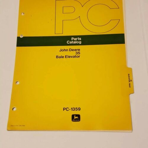 JOHN DEERE PC-1359 35 Bale Elevator Parts Catalog-Loose pages for binder - $12.86