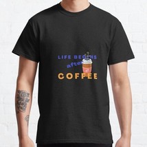  Life Begins after Coffee Black Men Classic T-Shirt - £12.90 GBP