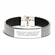Funny Nurse Stainless Steel Bracelet, Coming Home From Work Like I Deserve A Rew - £19.67 GBP