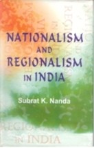 Nationalism and Regionalism in India: the Case of Orissa [Hardcover] - £23.31 GBP