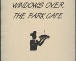 Windows Over the Park Dinner Menu Knoxville Tennessee 1990&#39;s - £14.12 GBP