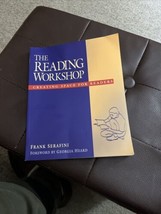 The Reading Workshop : Creating Space for Readers by Frank Serafini  - £6.23 GBP