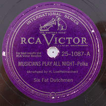 The Six Fat Dutchmen – Musicians Play All Night - 1947 10&quot; 78 rpm Record 25-1087 - £25.33 GBP