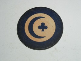 Vintage Poker Chip Moon Club Early 1900&#39;s Clay or Clay Composite Bakelite? - $11.99