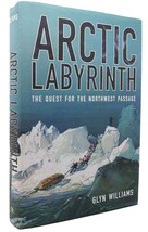 Glyn Williams &amp; Sophia Costley ARCTIC LABYRINTH The Quest for the Northwest Pass - £72.04 GBP