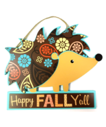 Hedgehog Happy Fall Y&#39;all Sign Wood 12.75&quot; x 11&quot; Fall Autumn - £9.58 GBP