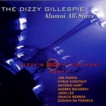 Dizzy Gillespie Alumni All-Stars - Dizzy&#39;s 80th Birthday Party Dizzy Gillespie A - £25.23 GBP