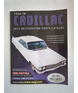 Original Parts Group Inc. 2013 Annual Cadillac 1954-76 Restoration Catal... - $14.24