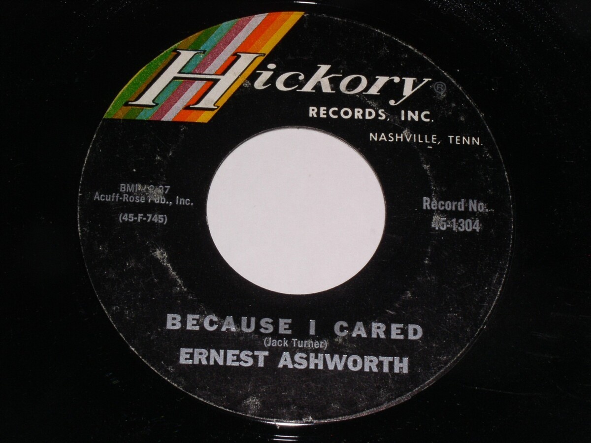Ernest Ashworth Because I Cared Love Has Come My Way 45 Rpm Record Hicko... - $9.99