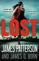 Lost by James Patterson and James O. Born (2020, Hardcover) - £4.05 GBP