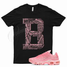 Blessed T Shirt For N Air Max Plus City Special Pink Atl Atlanta Love Letter - £20.49 GBP+