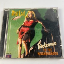 Welcome To The Neighborhood - Meat Loaf (CD, Nov-1995, MCA) - £3.19 GBP
