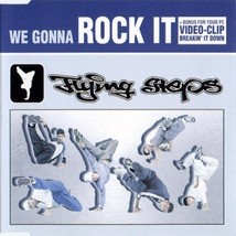 Flying Steps - We Gonna Rock It Germany Electro Breakdance B-BOY CD-SGL 2001 - £14.23 GBP