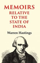 Memoirs Relative to the State of India [Hardcover] - £22.11 GBP