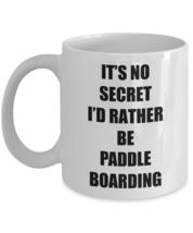 Paddle Boarding Mug Sport Fan Lover Funny Gift Idea Novelty Gag Coffee Tea Cup - £13.38 GBP+