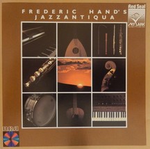 Frederic Hand&#39;s Jazzantiqua (CD 1984 RCA Red Seal CD Made in Japan)  Nr MINT - £6.43 GBP