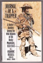 Journal of a Trapper: A Hunter&#39;s Rambles Among the Wild Regions of the Rocky Mou - £7.99 GBP