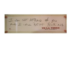 Yo La Tengo Poster Im Not Afraid Of You And I will Beat Your Ass Yola - $17.92
