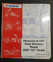 OEM 2003 K3 MODELS SUZUKI Motorcycle and ATV Ready Reference Manual 99923-32003 - $14.95