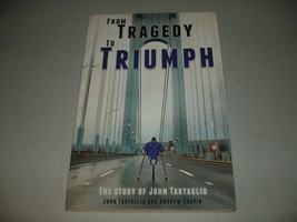 From Tragedy to Triumph: The Story of John Tartaglio (PB, 2013) New, Signed! - £11.84 GBP