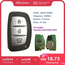 CN020061 /Afteremarket 3 Button 43Hz FSK ID47 Chip Ioniq 2016 2017 2018 Smart Re - £92.02 GBP