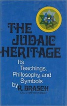 The Judaic Heritage : Its Teachings Philosophy and Symbols - £7.72 GBP