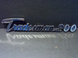 1971 - 77 Dodge Tradesman 200 Van Emblem OEM 2956457 72 73 74 75 76  - £42.47 GBP