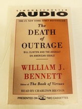 The Death of Outrage Bill Clinton and the Assault on American Ideals Abridged - £10.38 GBP