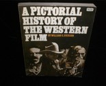 A Pictorial History of the Western Film by William K. Everson 1972 Movie... - $20.00