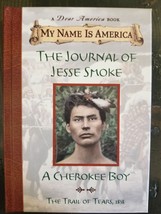 My Name Is America: The Journal Of Jesse Smoke, A Cherokee Boy - £3.52 GBP