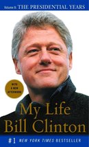 My Life: Vol. II The Presidential Years by Bill Clinton - Paperback - Very Good - £1.59 GBP