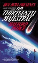 The Thirteenth Majestral by Hayford Peirce / 1989 Tor Science Fiction Paperback - £0.88 GBP