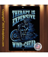 Therapy is Expensive, Wind Therapy is Cheap Free Sign 8&quot; x 12&quot; Aluminum ... - £15.36 GBP