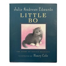 Little Bo : The Story of Bonnie Boadicea by Julie Andrews Signed Book HCDJ - £73.14 GBP