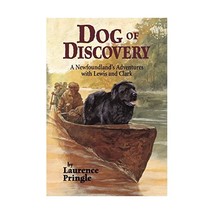 Dog of Discovery: A Newfoundland&#39;s Adventures With Lewis and Clark Pringle, Laur - £10.82 GBP