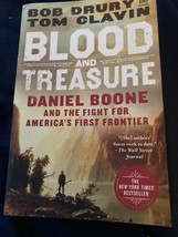 DRURY &amp; CLAVIN BLOOD AND TREASURE DANIEL BOONE AND THE FIGHT FOR AMERICA... - $15.99
