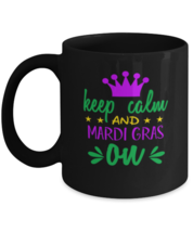 Keep calm and Mardi Gras on, black Coffee Mug, Coffee Cup 11oz. Model 60059  - £18.66 GBP