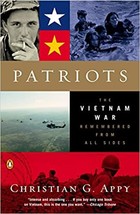 Patriots: The Vietnam War Remembered from All Sides by Christian G. Appy - Good - £2.08 GBP
