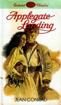 Applegate Landing by Jean Conrad / 1985 Guideposts Historical Romance - £0.90 GBP